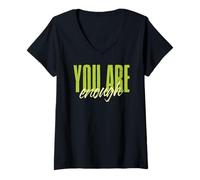 Femme Vous êtes assez sensibilisé à la santé mentale T-Shirt avec Col en V