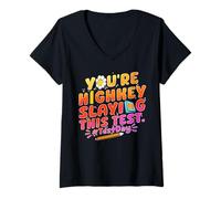 Femme Vous êtes en train d'écraser cette journée d'examen T-Shirt avec Col en V
