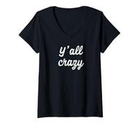 Femme Vous êtes Tous Fous T-Shirt avec Col en V