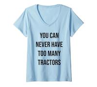 Femme Vous n'aurez jamais trop de tracteurs T-Shirt avec Col en V