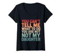 Femme Vous ne Pouvez Pas me dire Quoi Faire Vous n'êtes Pas Mes Parents Filles T-Shirt avec Col en V