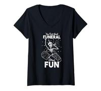 Femme Vous NE Pouvez Pas PRONONCER FUNÉRAILLES sans Amuser Skeleton Meme Coffin T-Shirt avec Col en V