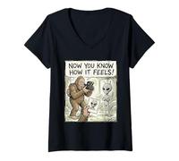 Femme Vous Savez Maintenant ce Que l'on ressent avec Alien Bigfoot T-Shirt avec Col en V