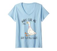 Femme Wait for Me Ive Got Little Legs Funny Goose Oies T-Shirt avec Col en V