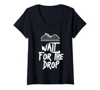 Femme Wait For The Drop Roller Coaster Amateur de montagnes russes T-Shirt avec Col en V