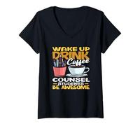 Femme Wake Up Drink Coffee School Counselor Be Awesome T-Shirt avec Col en V