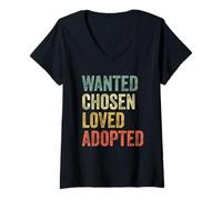 Femme Wanted Chosen Loved Adopted Gotcha Day T-Shirt avec Col en V