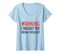 Femme Warning I Brought The Drink Package Croisière Vacances T-Shirt avec Col en V