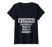 Femme Warning: I'm Really Really Really Hungry Funny Food Dad Joke T-Shirt avec Col en V