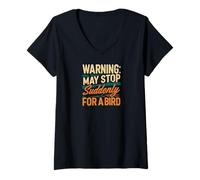 Femme Warning May Stop Suddenly For A Bird Birder Watcher T-Shirt avec Col en V