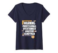 Femme Warning Professional OVERTHINKER Amateur Handyman T-Shirt avec Col en V, Bleu Marine, M