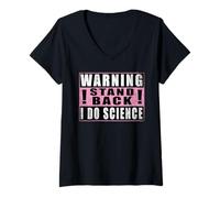 Femme Warning Stand Back I Do Science Drôle Chimie T-Shirt avec Col en V