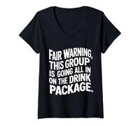 Femme Warning We're All in on The Drink Package - T-Shirt avec Col en V