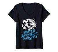 Femme Water Aerobics Instructor Not Torture I Swear - T-Shirt avec Col en V