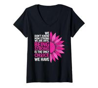 Femme We Don't Know How Strong We are Ununtil Being Strong is The on T-Shirt avec Col en V