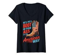 Femme We 'LL Put A Boot in Your Ass Western Cowgirl 4 Juillet T-Shirt avec Col en V