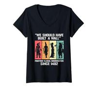Femme We Should Have Built A Wall Vintage Rétro Amérindien T-Shirt avec Col en V