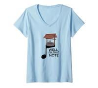 Femme Well on That Note Drôle T-Shirt avec Col en V