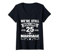 Femme We're Still Rolling After 25 Years Marriage 25th Anniversary T-Shirt avec Col en V