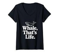 Femme Whale That's Life est Une Source d'inspiration pour Les Amoureux de l'océan T-Shirt avec Col en V