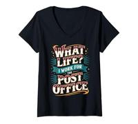 Femme What Life I Work for The Post Office - T-Shirt avec Col en V