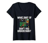 Femme What Part of Don't You Understand - Ingénieur électricien T-Shirt avec Col en V