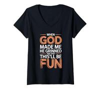 Femme When God Made Me He Grinned and Said This'll Be Fun T-Shirt avec Col en V