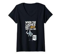 Femme When Ladies Hot They Call Me Funny HVAC Technician Mens Dad T-Shirt avec Col en V