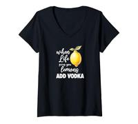 Femme When Life Gives You Lemons ADD Vodka drôle Boisson alcoolisée T-Shirt avec Col en V
