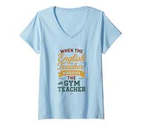 Femme When The Gym Teacher Marries The Gym Teacher Girls Women T-Shirt avec Col en V