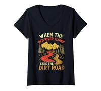 Femme When The Red River Flows Take Dirt Road, Randonnée Humour Adulte T-Shirt avec Col en V