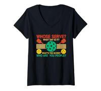 Femme Whose Serve What The Score What Day is It Funny Pickleball T-Shirt avec Col en V
