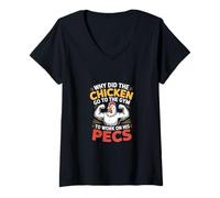 Femme Why Did The Chicken Go to The Gym to Work His Pecs - T-Shirt avec Col en V