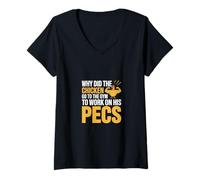 Femme Why Did The Chicken Go To The Gym To Work His Pecs ------- T-Shirt avec Col en V