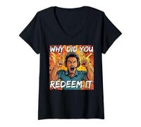 Femme Why Did You Redeem It T-Shirt avec Col en V