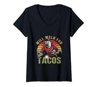Femme Will Weld for Tacos Welder Costume de soudage drôle Taco T-Shirt avec Col en V