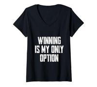 Femme Winning is My Only Option T-Shirt avec Col en V