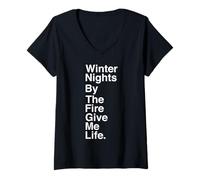 Femme Winter Nights by The Fire Give Me Life Quote T-Shirt avec Col en V