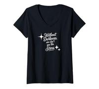 Femme Withot Darkness we Can't See The Stars T-Shirt avec Col en V