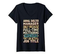 Femme Wizard Job Title Quote - Funny Animal Shelter Manager T-Shirt avec Col en V