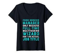 Femme Wizard Job Title Quote - Funny Food Service Manager T-Shirt avec Col en V