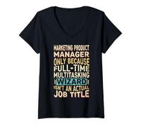 Femme Wizard Job Title Quote - Funny Marketing Product Manager T-Shirt avec Col en V