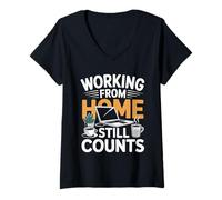 Femme Working from Home Still Counts Drôle Bureau Design T-Shirt avec Col en V