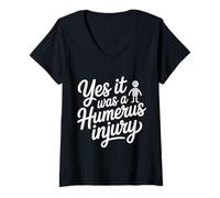 Femme Yes It Was A Humerus Injury Récupération des Bras cassés - T-Shirt avec Col en V