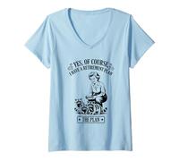 Femme Yes Of Course I Have A Retirement Plan Funny Grandma Raton Laveur T-Shirt avec Col en V