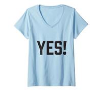 Femme Yes! T-Shirt Positivité, Affirmation, Joie, Yes Man T-Shirt avec Col en V