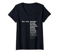 Femme You are Enough. Brave. Worthy. Awesome. Great. Loved. Quote T-Shirt avec Col en V