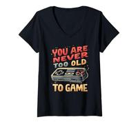 Femme You Are Never Too Old To Game Funny Retro Gaming Humour T-Shirt avec Col en V