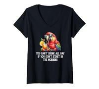 Femme You Cant Drink All Day Drinking Parrot Start in The Morning T-Shirt avec Col en V