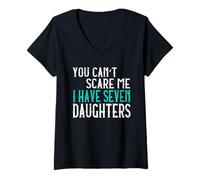 Femme You Can't Scare Me I Have Seven Daughters Sept Filles T-Shirt avec Col en V